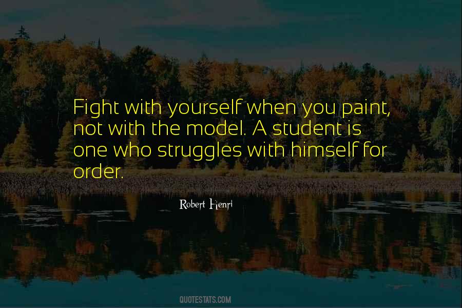 Quotes About Fighting With Yourself #1139650