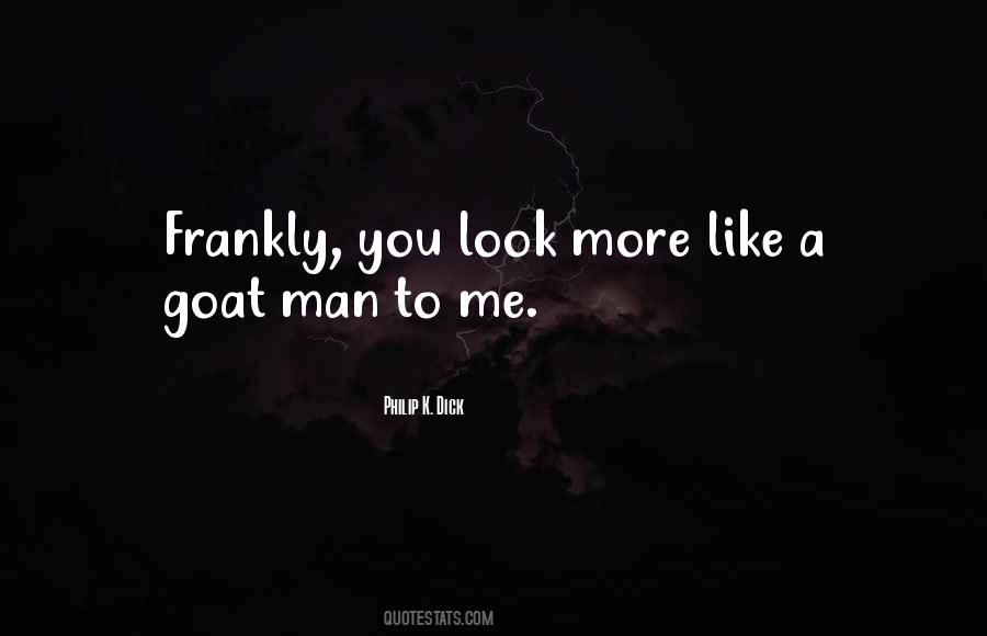 Goat Man Quotes #28186