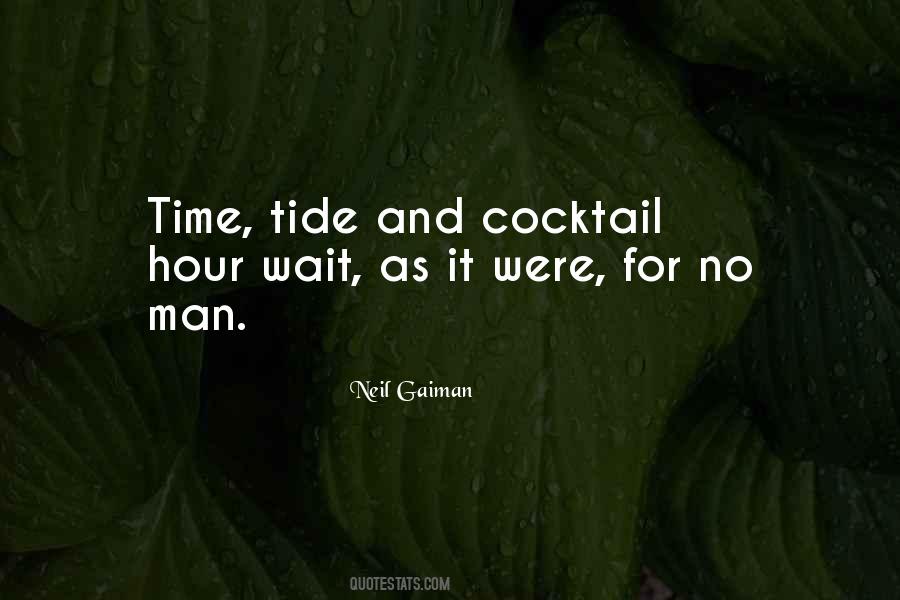 Time And Tide Wait For No Man Quotes #324615