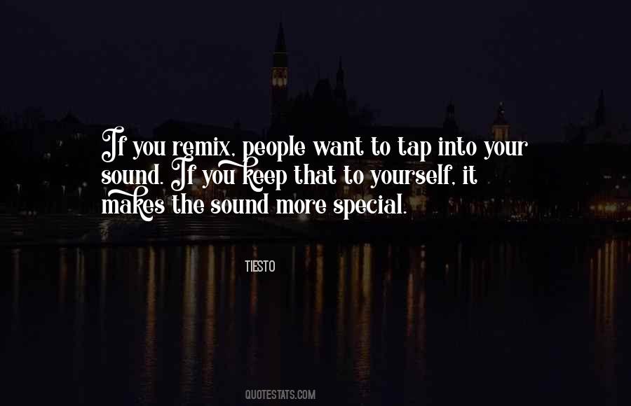 Keep It To Yourself Quotes #1064141