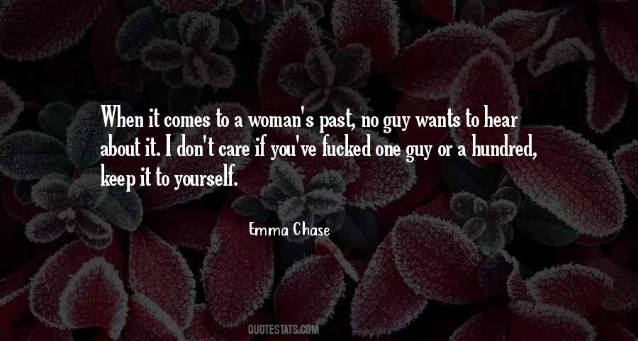 Keep It To Yourself Quotes #1170899