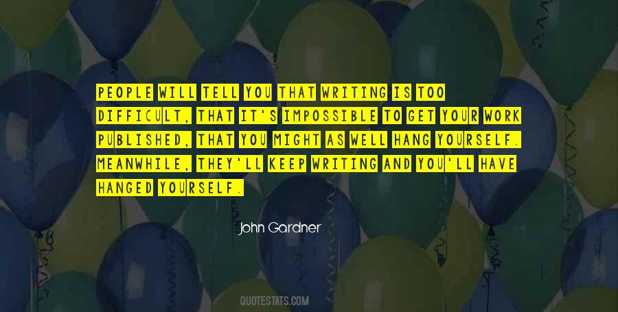 Keep It To Yourself Quotes #332592