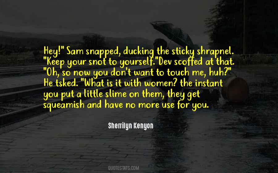 Keep It To Yourself Quotes #341060