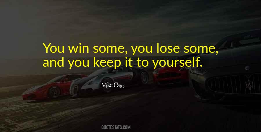 Keep It To Yourself Quotes #418980