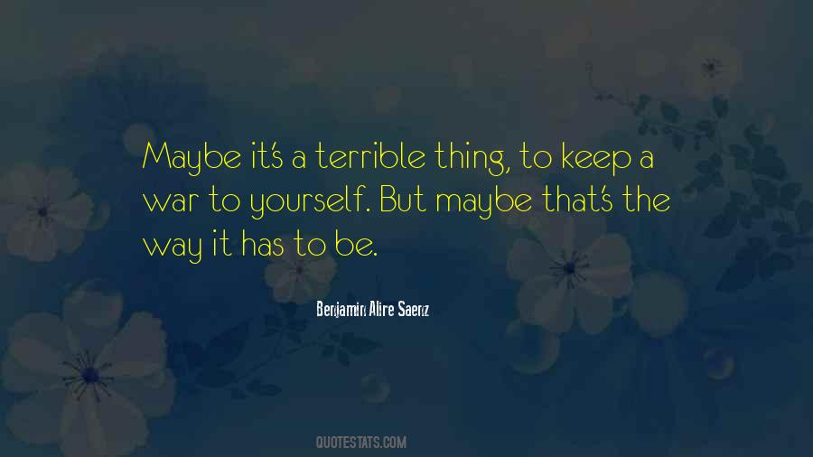 Keep It To Yourself Quotes #489826