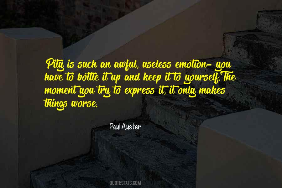 Keep It To Yourself Quotes #756646