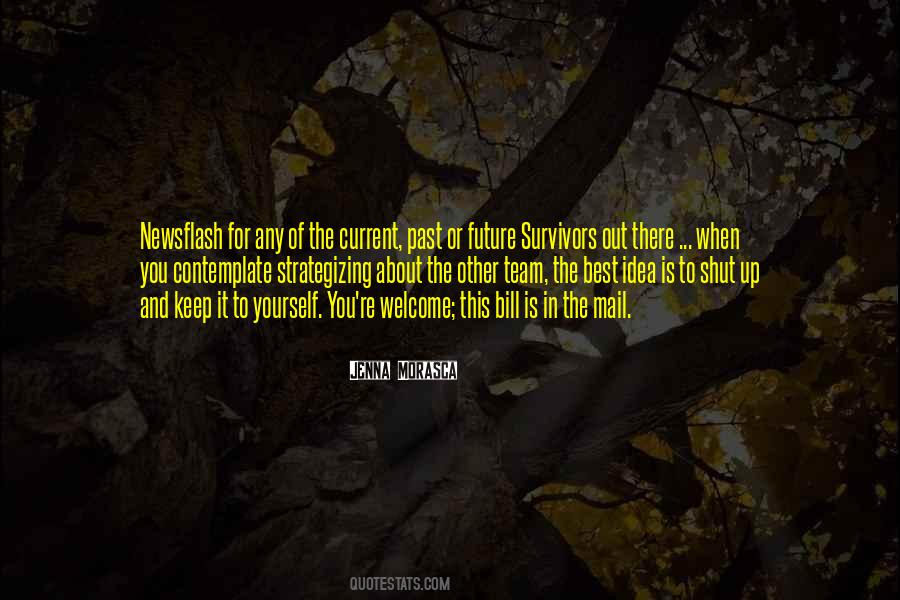 Keep It To Yourself Quotes #79148