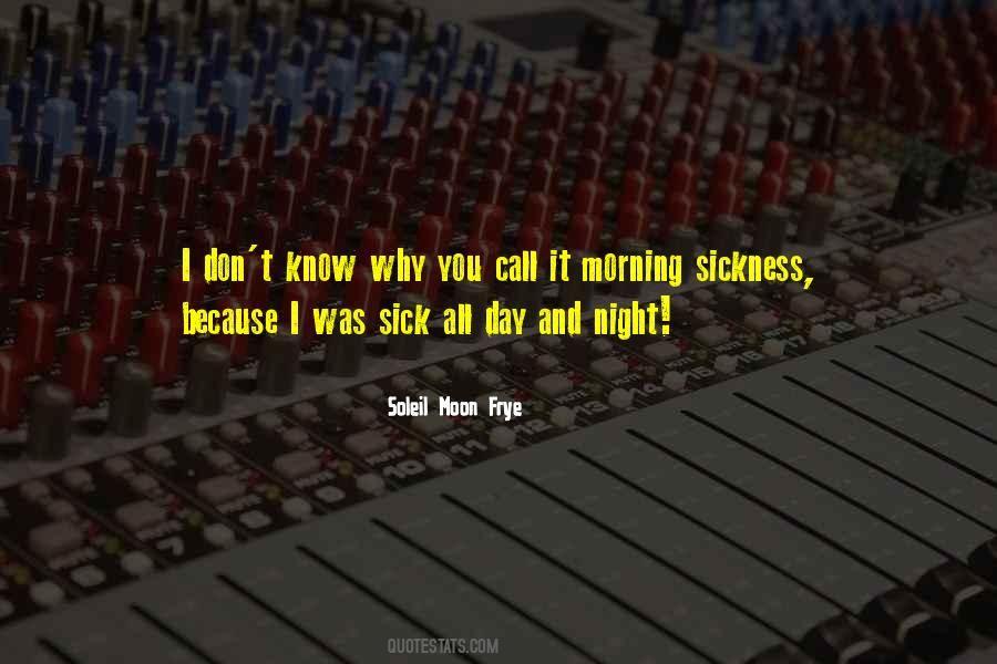 All Day All Night Quotes #1432830