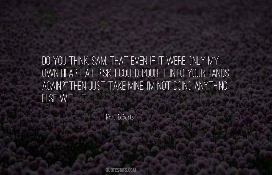 Pour Into You Quotes #1408724