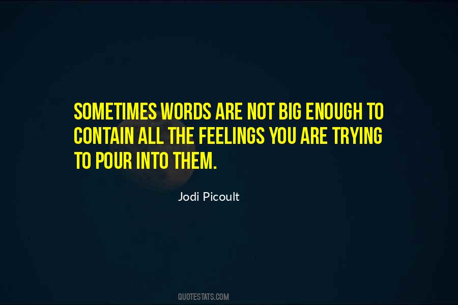 Pour Into You Quotes #451053