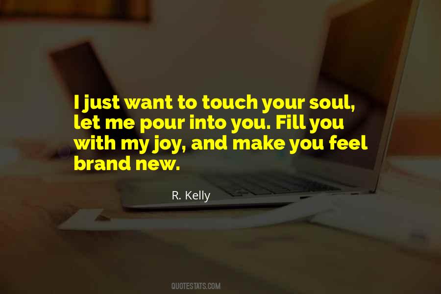 Pour Into You Quotes #758383