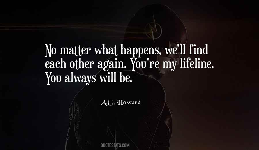 We Find Each Other Quotes #1188567