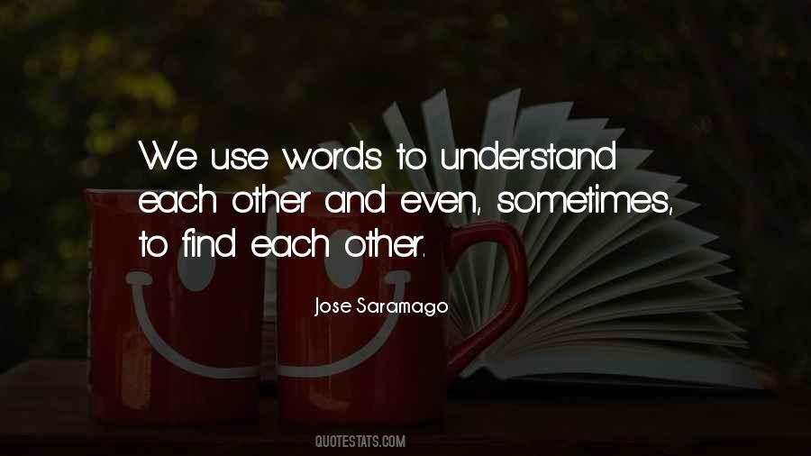 We Find Each Other Quotes #1286975