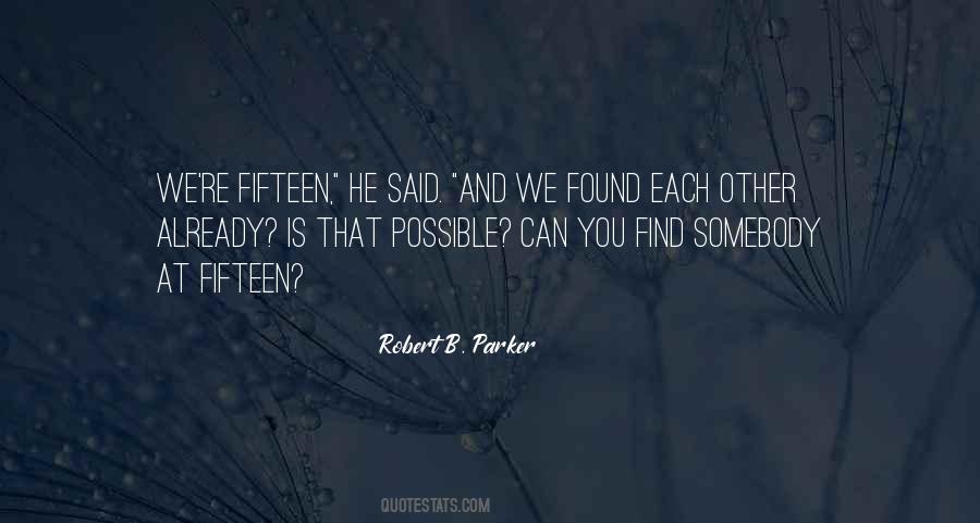 We Find Each Other Quotes #1618299
