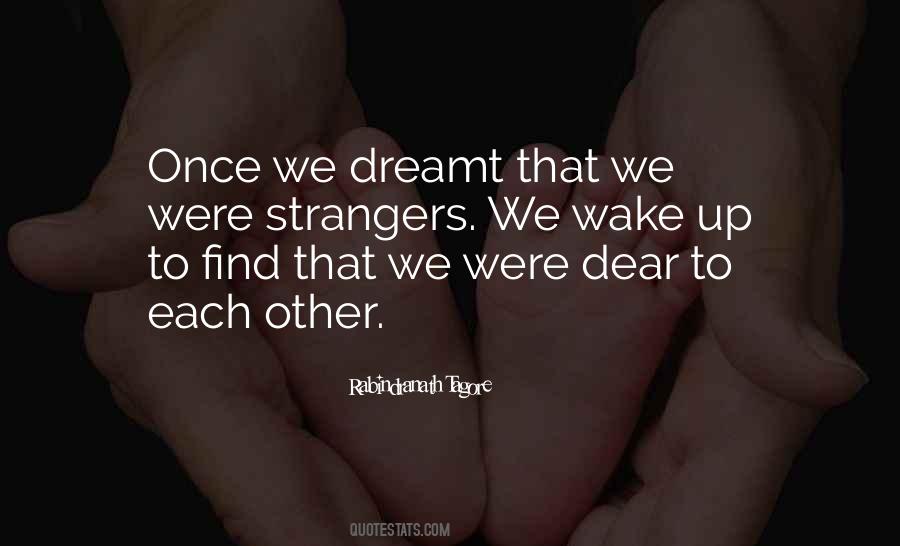 We Find Each Other Quotes #234615