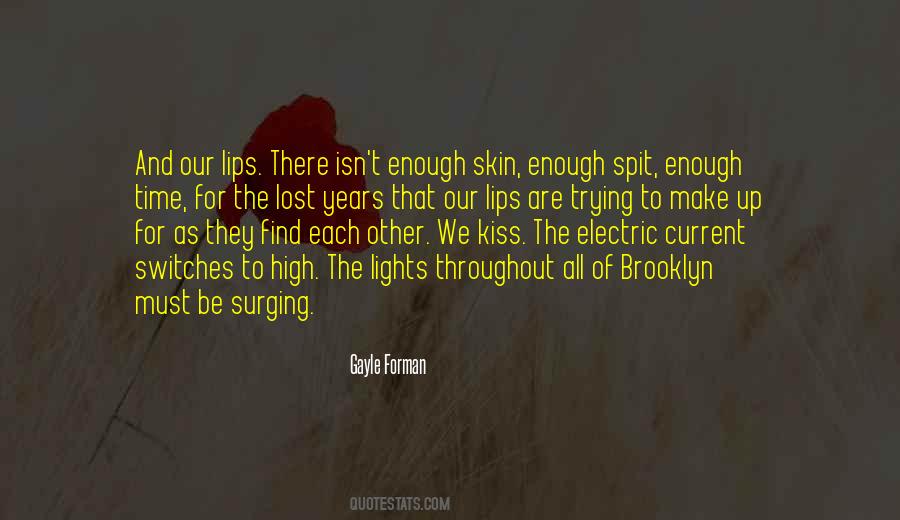 We Find Each Other Quotes #589754