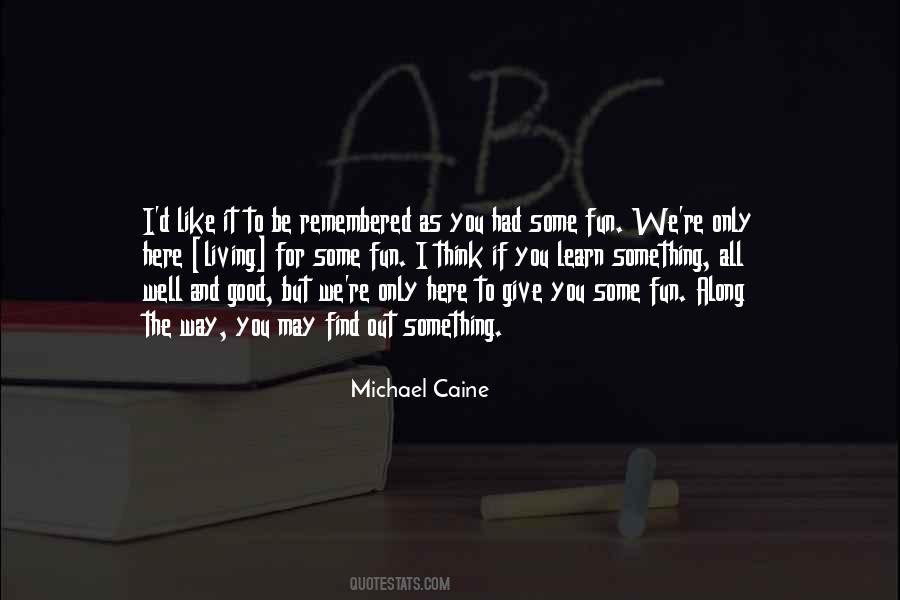 Quotes About The Way We Learn #873649