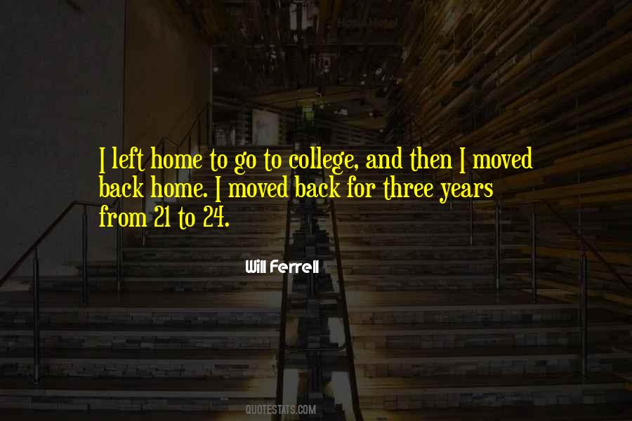 Left Home Quotes #225560