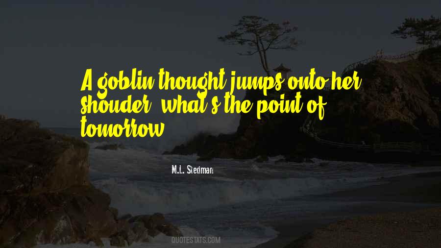 Goblin Quotes #431846