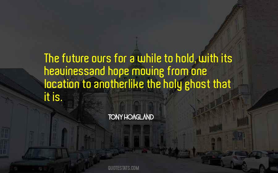 Quotes About One Location #1106273