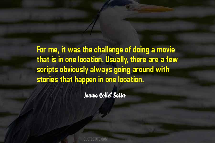 Quotes About One Location #640327
