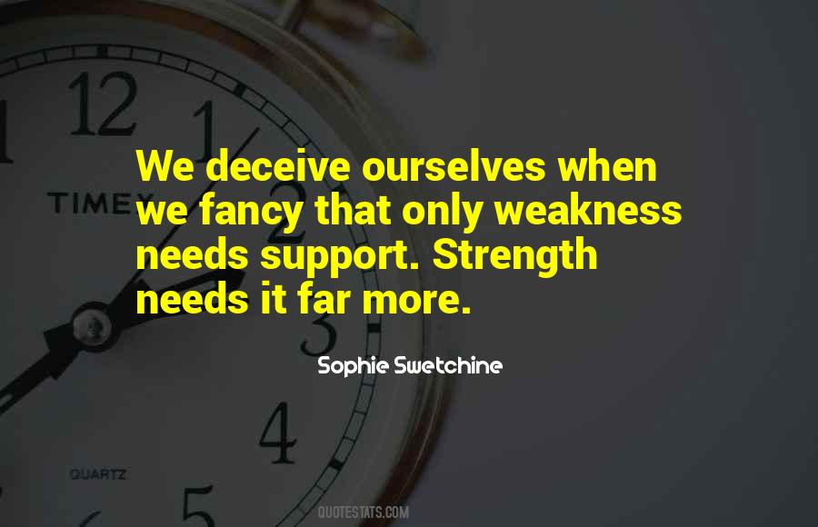 Strength Support Quotes #1551735