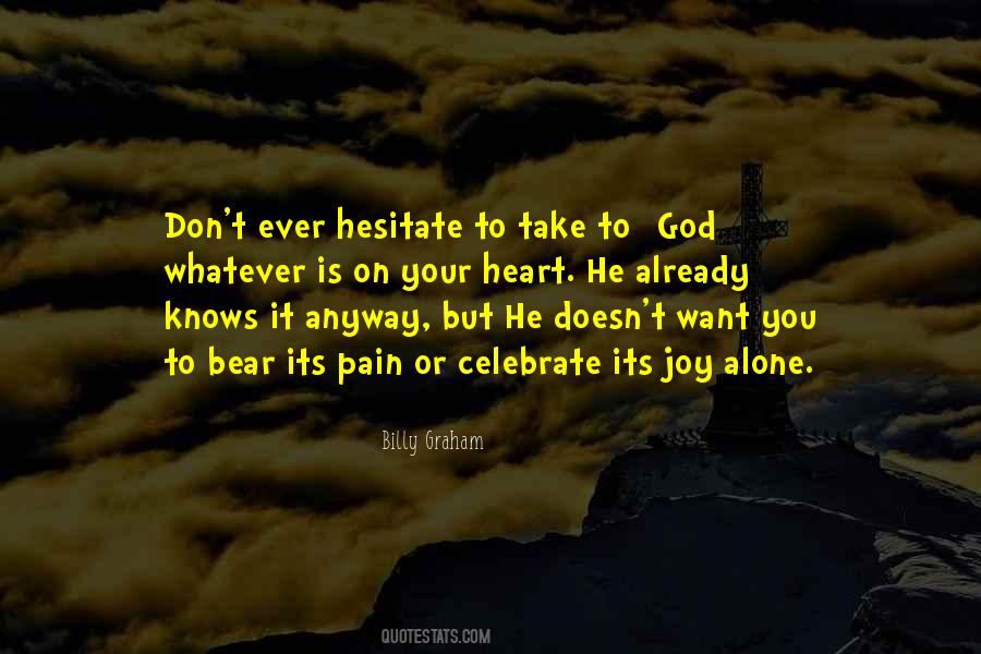 God Alone Knows Quotes #282716