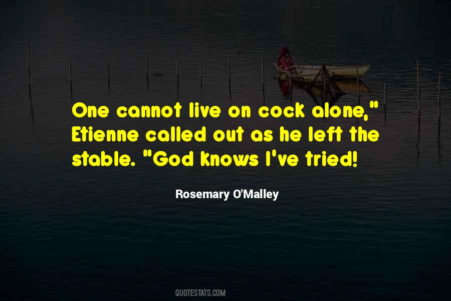 God Alone Knows Quotes #991842