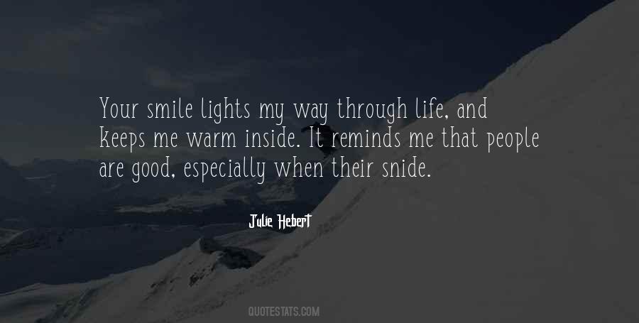 Your Smile Lights Up Quotes #1440534