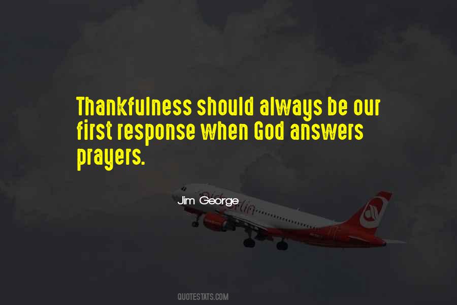 God Always Answers Prayers Quotes #641810