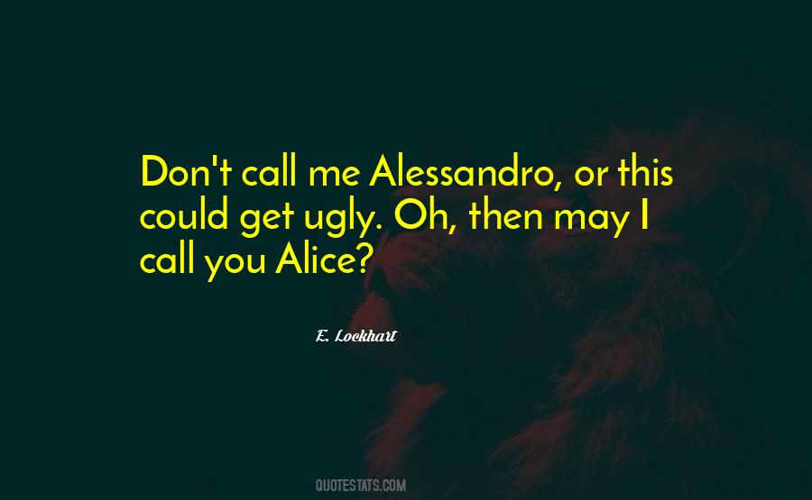 May I Call You Quotes #565458