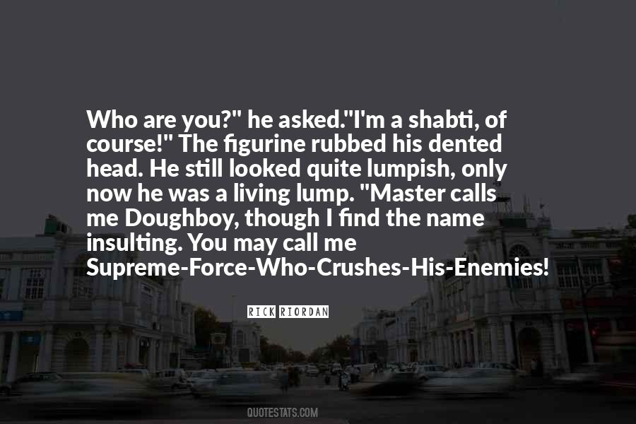 May I Call You Quotes #710915