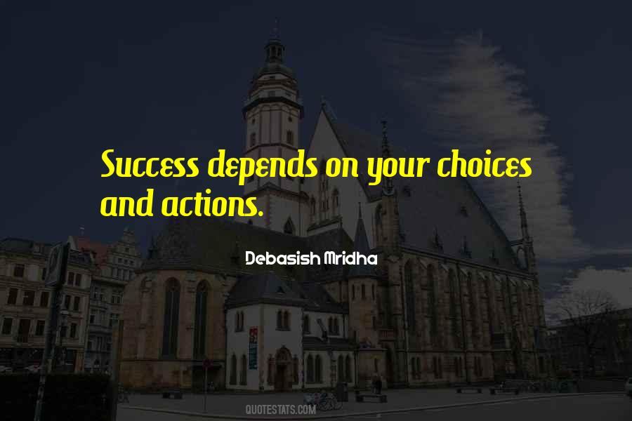 Quotes About Successful Choices #1521945