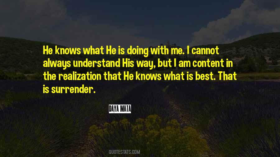 God Always Knows Quotes #470265