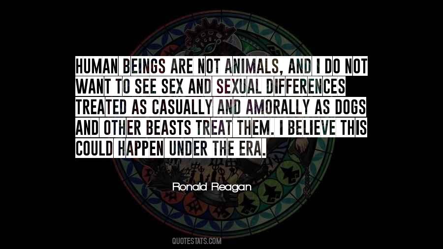 How They Treat Animals Quotes #1012486