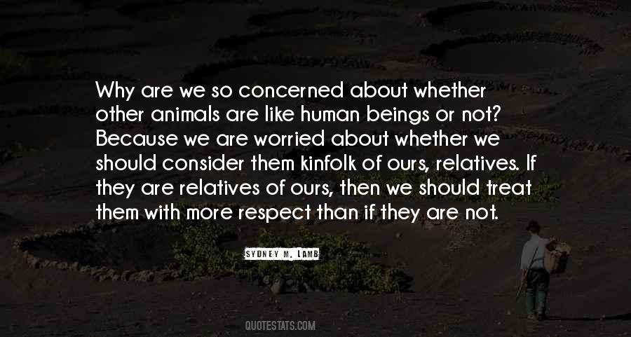 How They Treat Animals Quotes #1065780