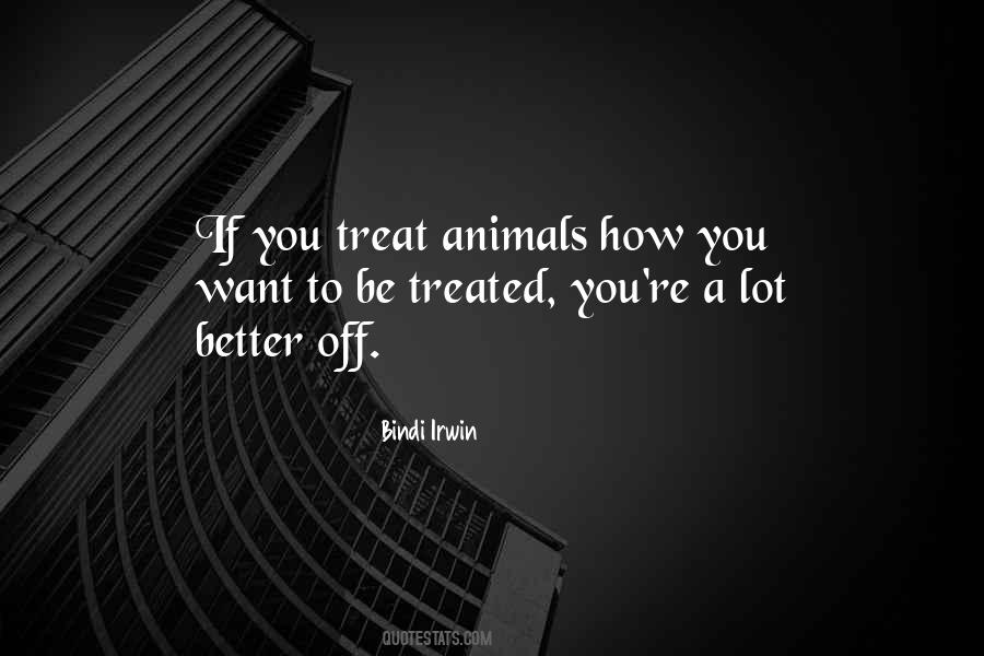 How They Treat Animals Quotes #1364270