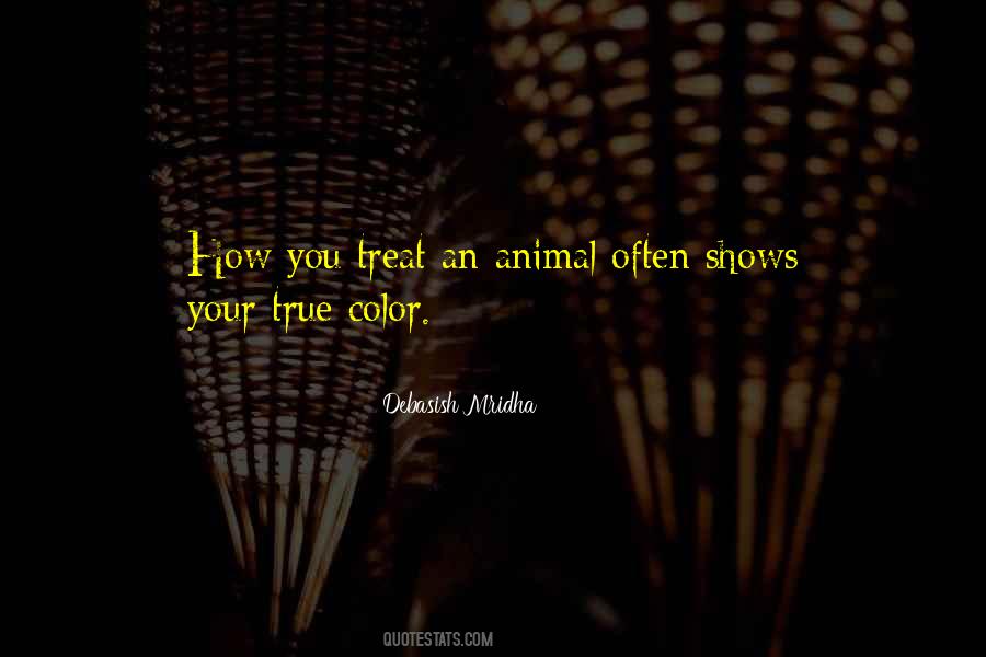 How They Treat Animals Quotes #720187