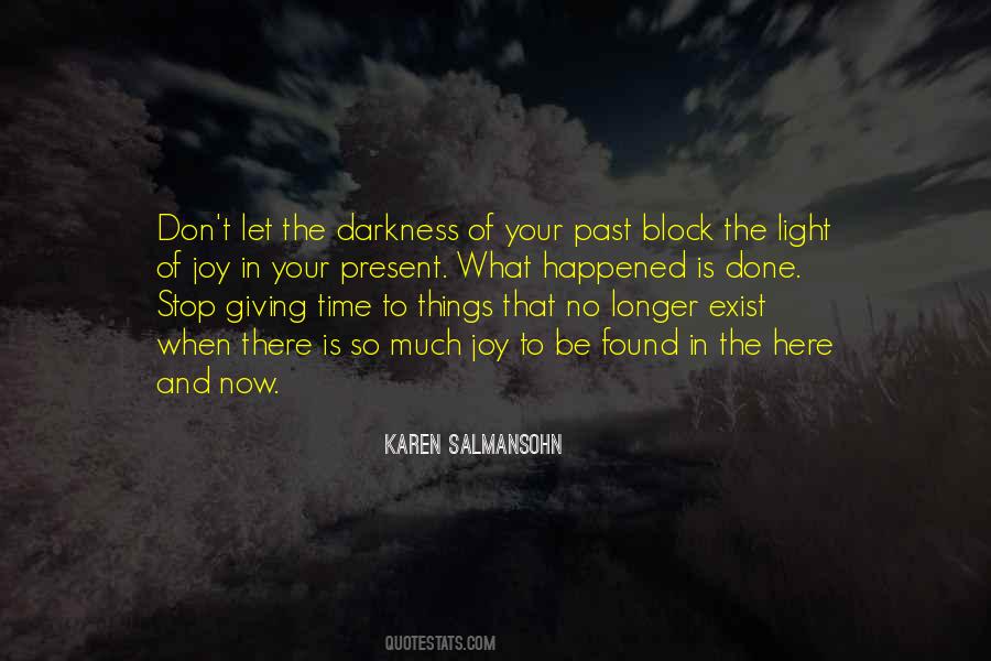 Joy And Light Quotes #225293