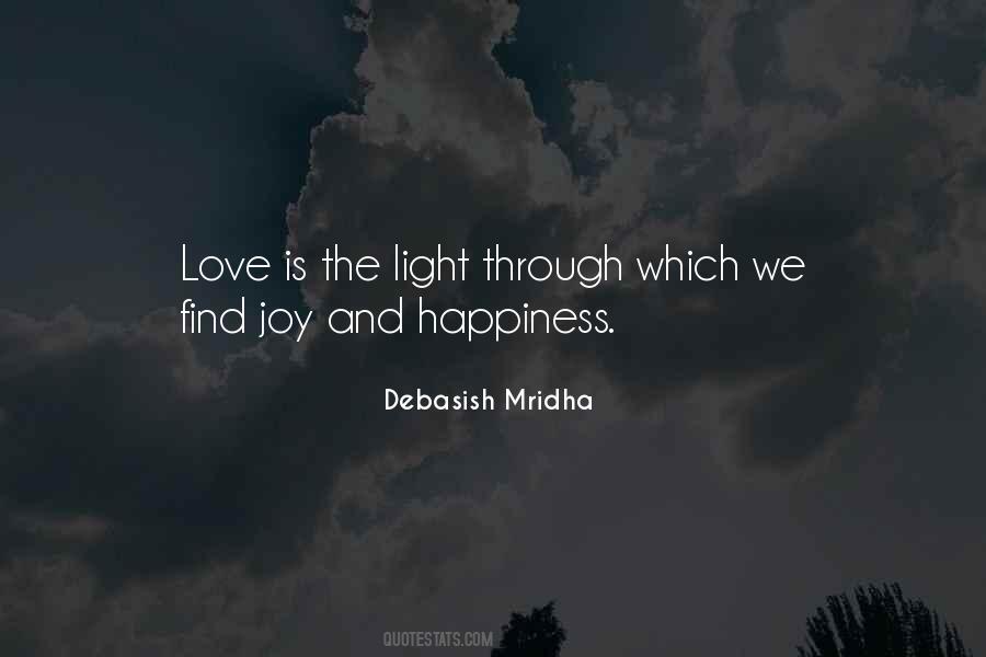 Joy And Light Quotes #358000