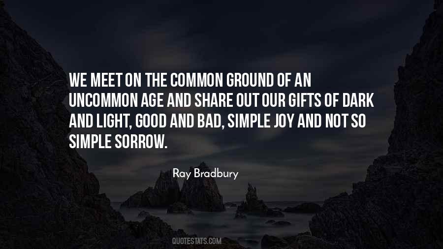 Joy And Light Quotes #671240