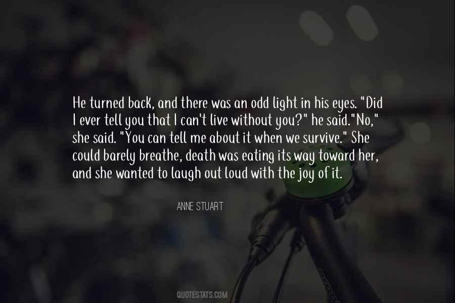 Joy And Light Quotes #947988