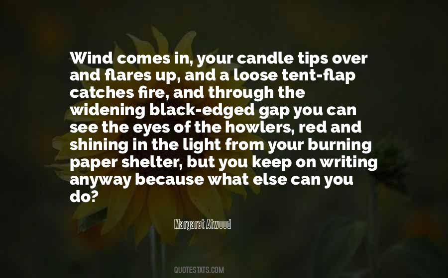 Quotes About Light And Fire #1407150