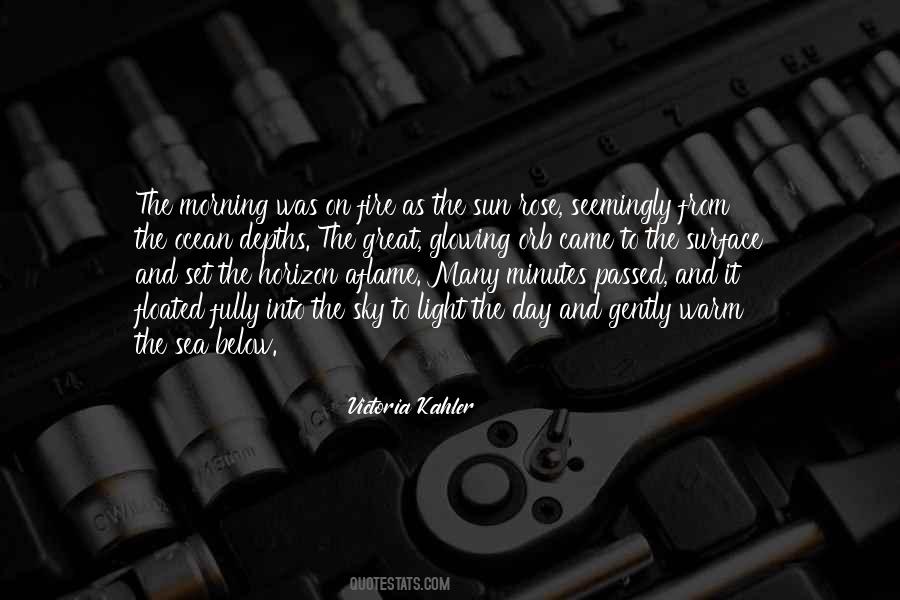 Quotes About Light And Fire #1672408