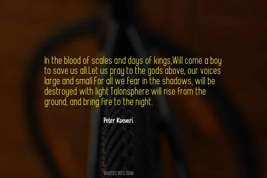Quotes About Light And Fire #1672973