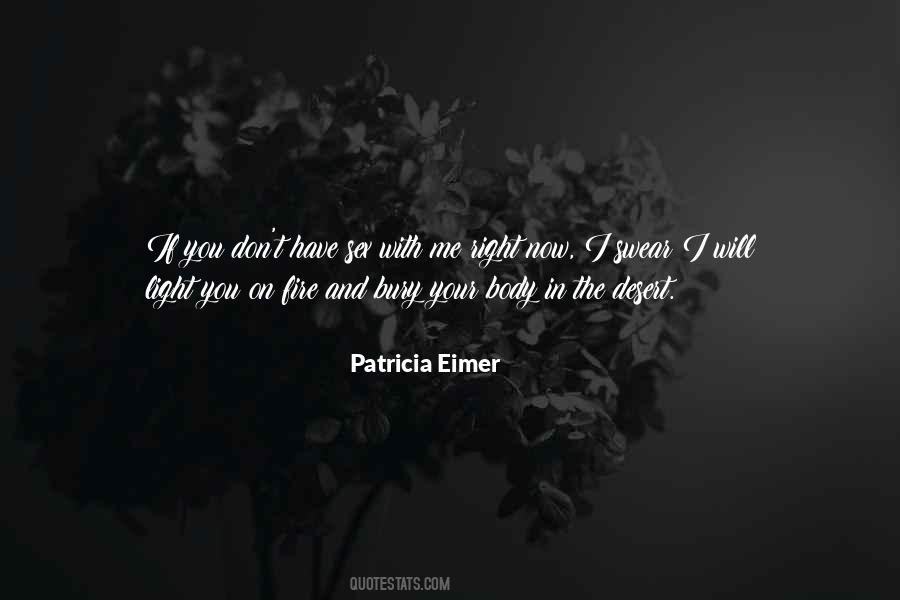 Quotes About Light And Fire #314200