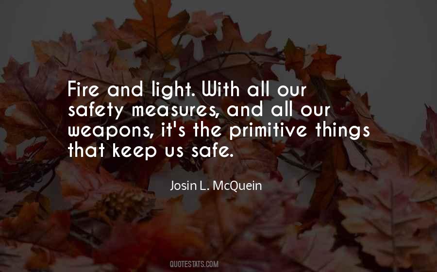Quotes About Light And Fire #404392