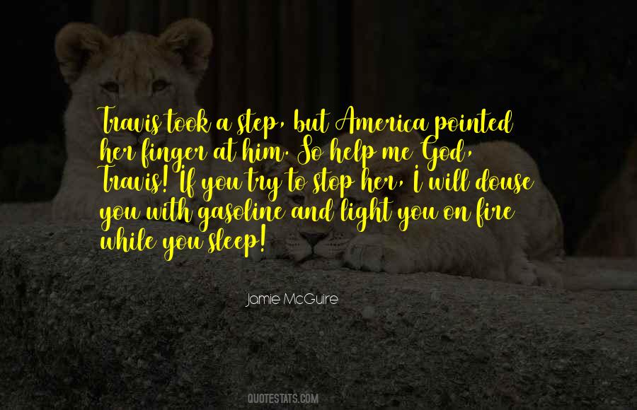 Quotes About Light And Fire #537007