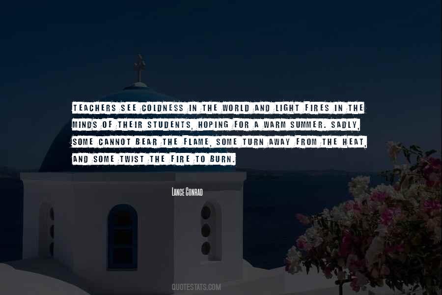 Quotes About Light And Fire #683016