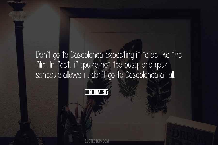 He Is Too Busy Quotes #15074